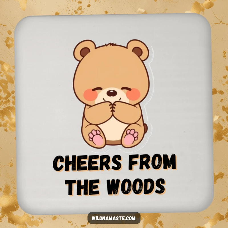 Funny drink coaster showcasing a small, round bear cub bowing happily with paws together, adding charm to any table.